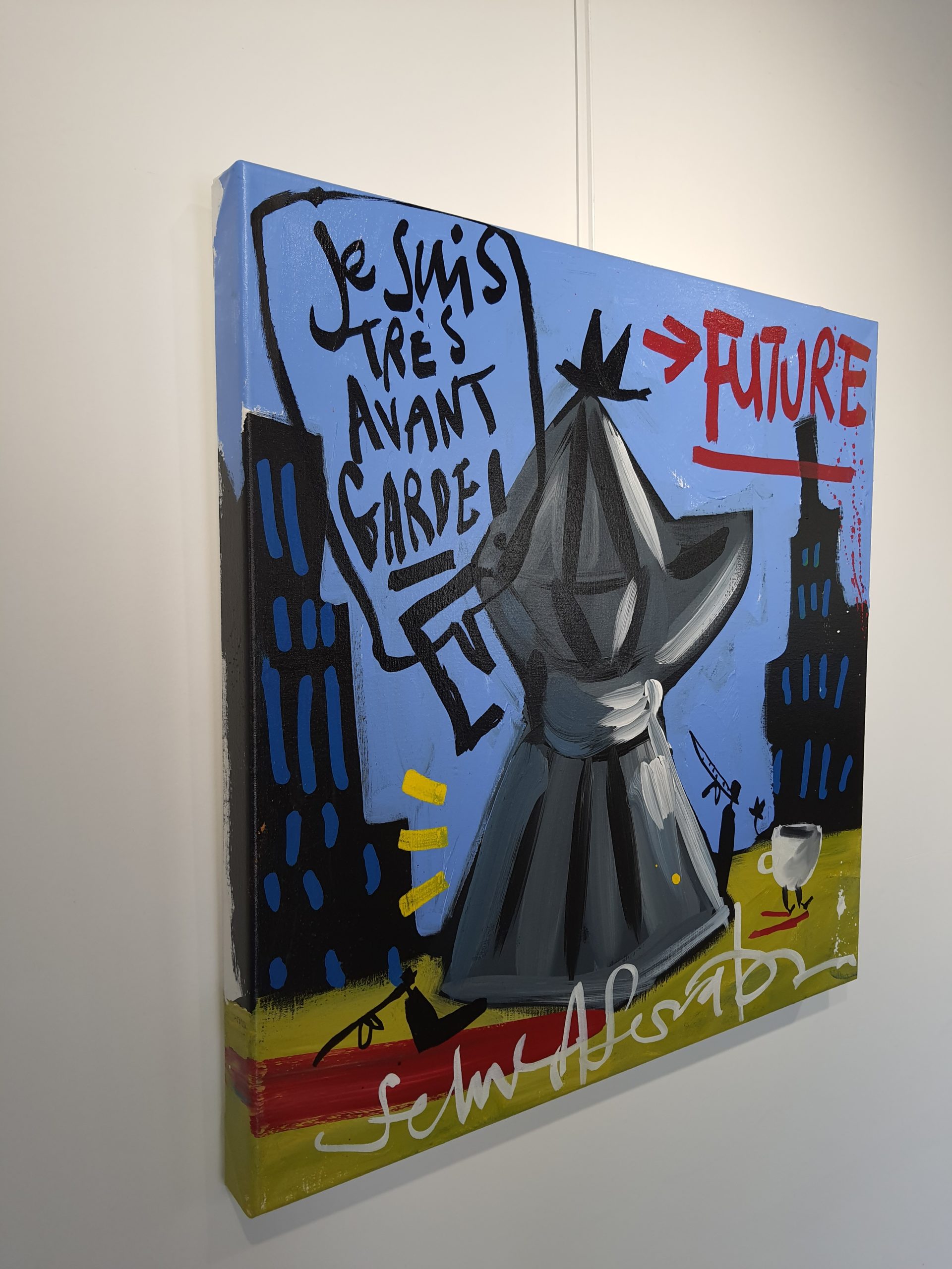 Je suis tres Avant Garde