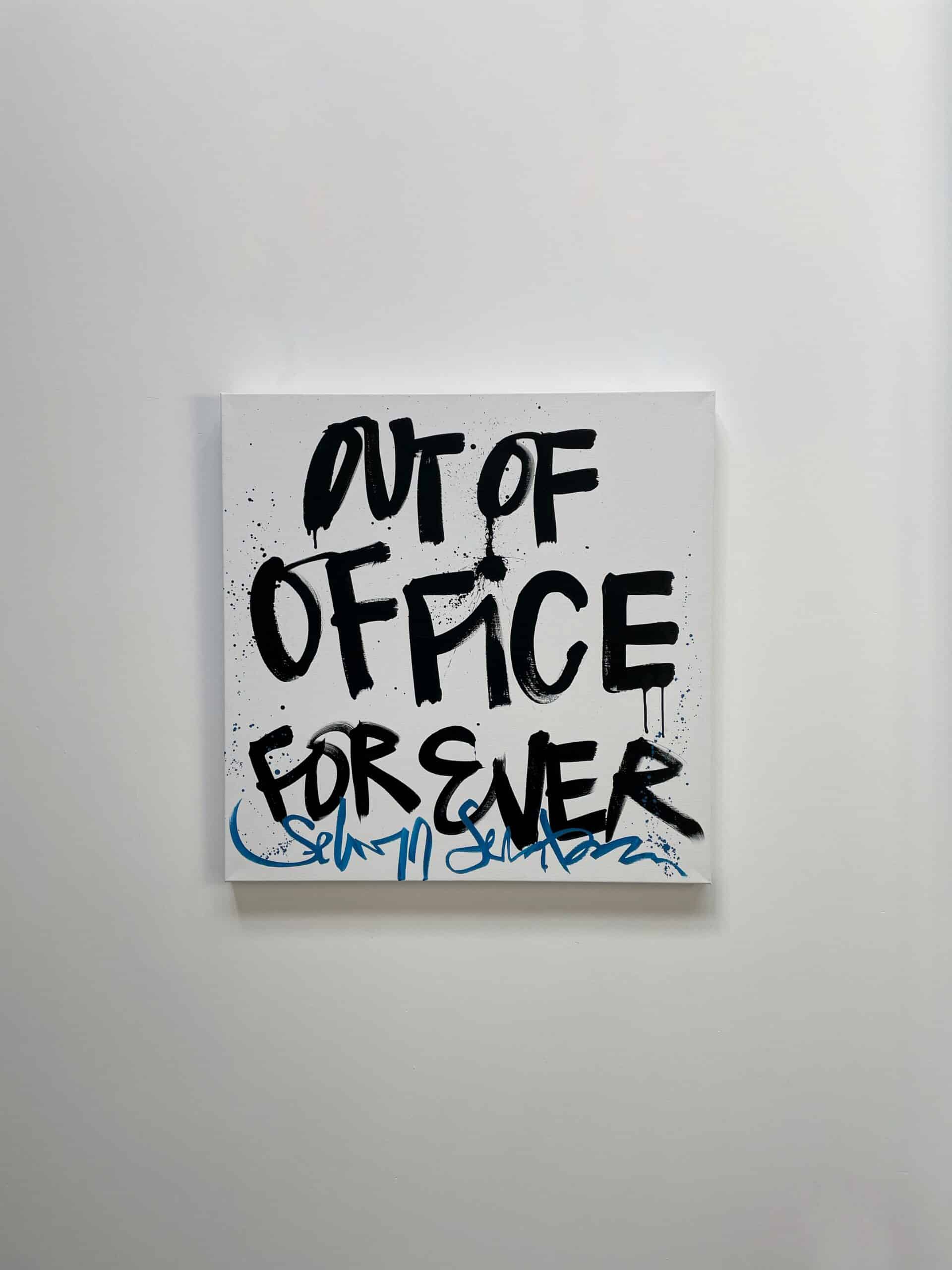 Out of office forever