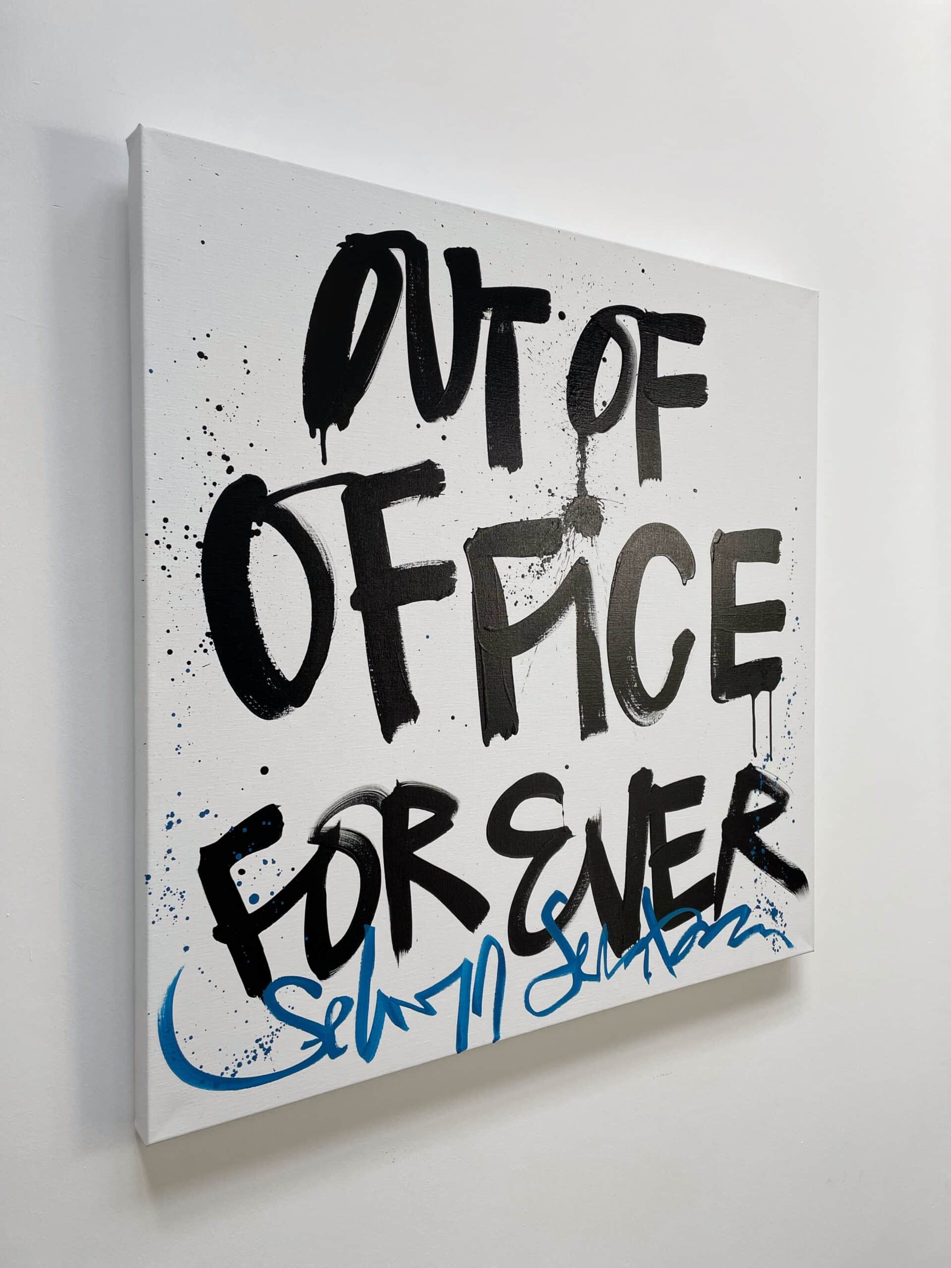 Out of office forever